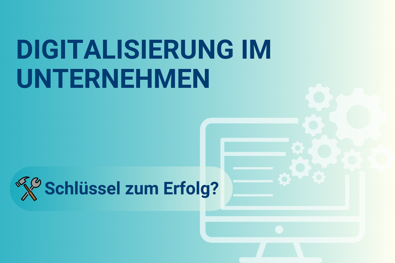 Digitalisierung im Unternehmen